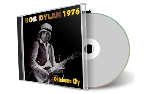 Artwork Cover of Bob Dylan 1976-05-18 CD Oklahoma City Audience