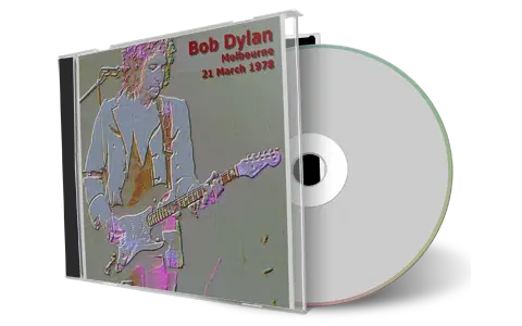 Artwork Cover of Bob Dylan 1978-03-21 CD Melbourne Audience