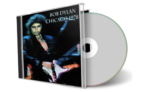 Artwork Cover of Bob Dylan 1978-10-17 CD Chicago Audience