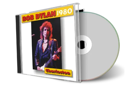 Artwork Cover of Bob Dylan 1980-02-09 CD Charleston Audience