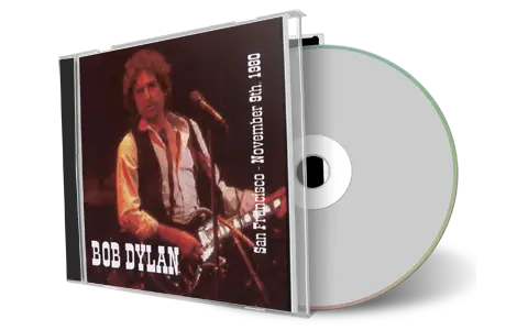 Artwork Cover of Bob Dylan 1980-11-09 CD San Francisco Audience
