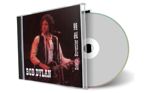 Artwork Cover of Bob Dylan 1980-11-29 CD Seattle Audience