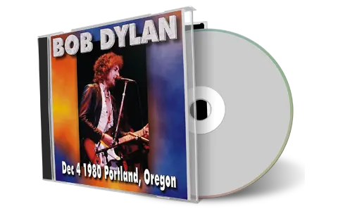 Artwork Cover of Bob Dylan 1980-12-04 CD Portland Audience
