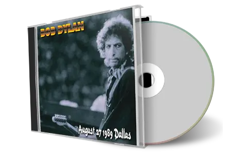 Artwork Cover of Bob Dylan 1989-08-27 CD Dallas Audience
