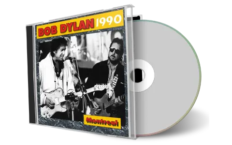 Artwork Cover of Bob Dylan 1990-05-29 CD Montreal Audience