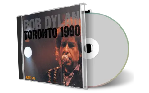 Artwork Cover of Bob Dylan 1990-06-07 CD Toronto Audience