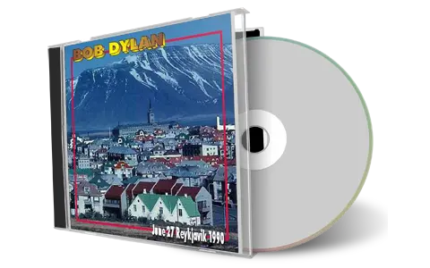 Artwork Cover of Bob Dylan 1990-06-27 CD Reykjavik Audience