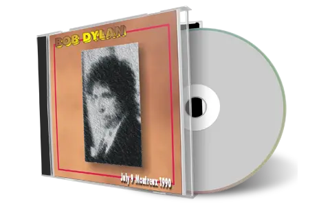 Artwork Cover of Bob Dylan 1990-07-09 CD Montreux Audience