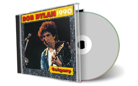 Artwork Cover of Bob Dylan 1990-08-16 CD Calgary Audience