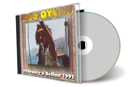 Artwork Cover of Bob Dylan 1991-02-06 CD Belfast Audience