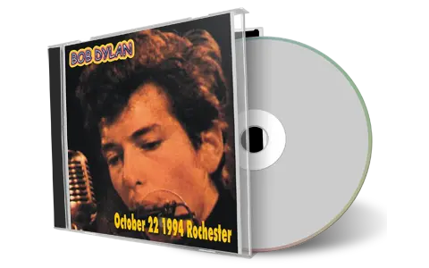 Artwork Cover of Bob Dylan 1994-10-22 CD Rochester Audience