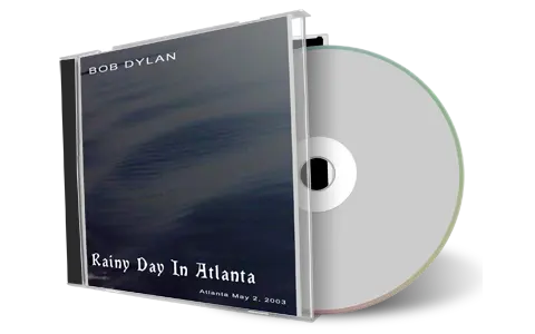 Artwork Cover of Bob Dylan 2003-05-02 CD Atlanta Audience