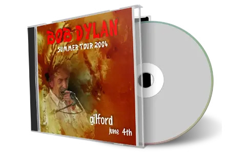 Artwork Cover of Bob Dylan 2004-06-04 CD Gilford Audience