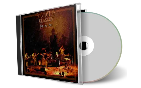 Artwork Cover of Bob Dylan 2011-10-09 CD Glasgow Audience