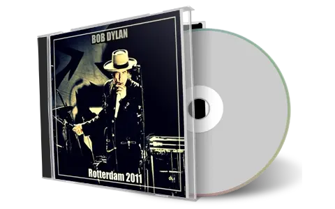 Artwork Cover of Bob Dylan 2011-10-20 CD Rotterdam Audience