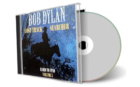 Artwork Cover of Bob Dylan Compilation CD Hard To Find Vol 5 Soundboard