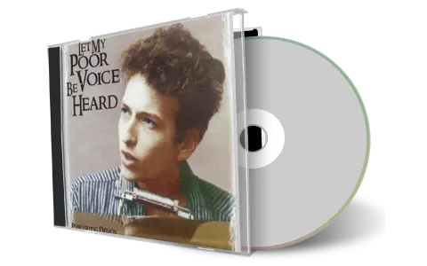 Artwork Cover of Bob Dylan Compilation CD Let My Poor Voice Be Heard Soundboard
