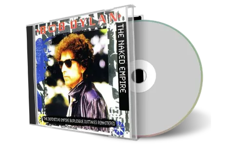 Artwork Cover of Bob Dylan Compilation CD Naked Empire-Empire Burlesque Outtakes Soundboard