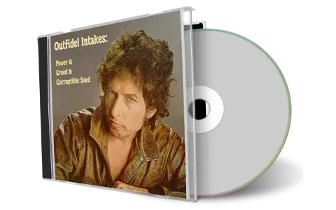 Artwork Cover of Bob Dylan Compilation CD Outfidels Intakes-Infidel Sessions Soundboard