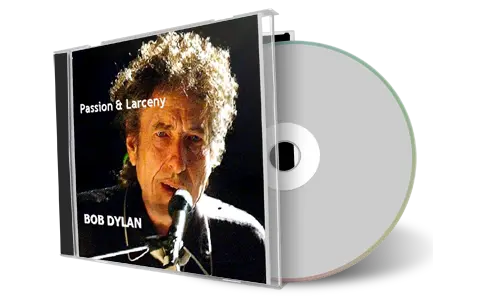 Artwork Cover of Bob Dylan Compilation CD Passion And Larceny Audience