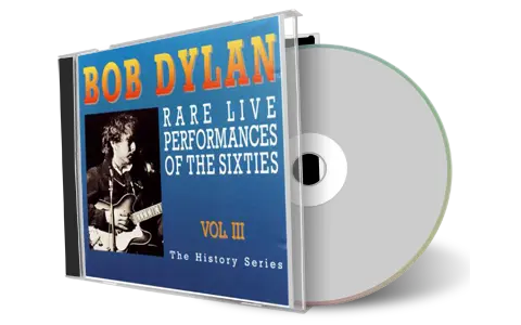 Artwork Cover of Bob Dylan Compilation CD Rare Sixties vol3 Audience