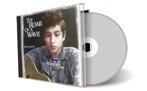 Artwork Cover of Bob Dylan Compilation CD Roar of a Wave Soundboard