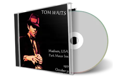 Artwork Cover of Tom Waits 1977-10-31 CD Madison Soundboard