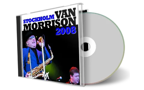 Artwork Cover of Van Morrison 2008-07-19 CD Stockholm Soundboard
