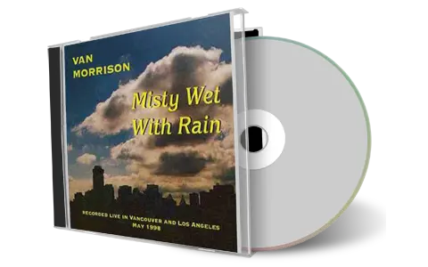 Artwork Cover of Van Morrison Compilation CD Misty Wet With Rain Audience