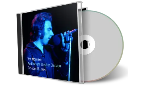 Artwork Cover of Van Morrison 1974-10-18 CD Chicago Audience