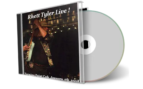 Artwork Cover of Rhett Tyler 2008-01-04 CD Piermont Audience