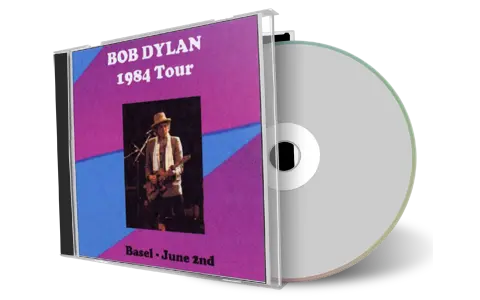 Artwork Cover of Bob Dylan 1984-06-02 CD Basel Audience