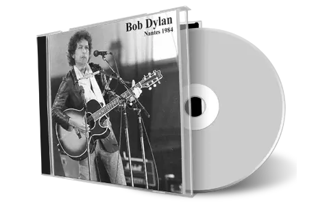 Artwork Cover of Bob Dylan 1984-06-30 CD Nantes Audience
