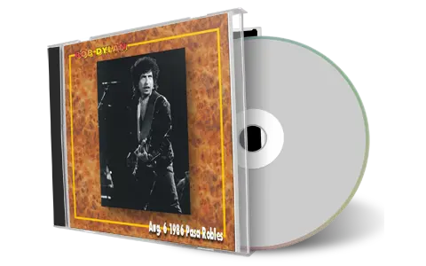 Artwork Cover of Bob Dylan 1986-08-06 CD Paso Robles Audience