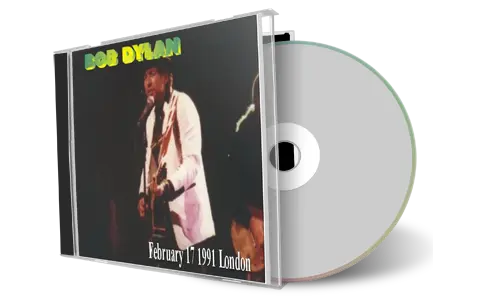Artwork Cover of Bob Dylan 1991-02-17 CD London Audience