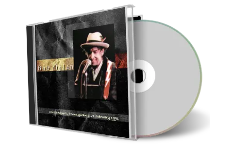 Artwork Cover of Bob Dylan 1991-02-21 CD Williamsport Audience