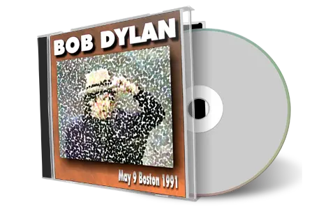 Artwork Cover of Bob Dylan 1991-05-09 CD Boston Audience