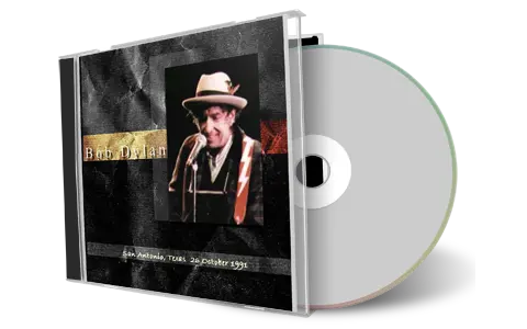 Artwork Cover of Bob Dylan 1991-10-26 CD San Antonio Audience