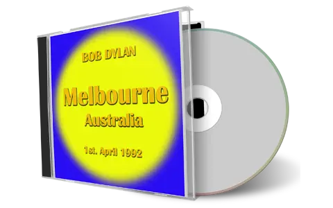 Artwork Cover of Bob Dylan 1992-04-01 CD Melbourne Audience