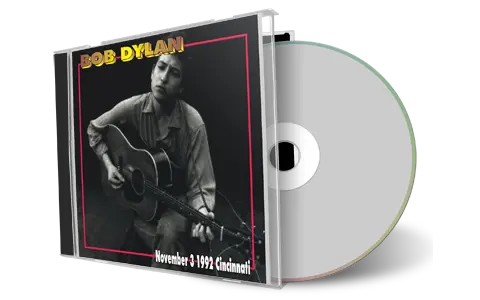 Artwork Cover of Bob Dylan 1992-11-03 CD Cincinnati Audience