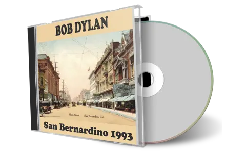 Artwork Cover of Bob Dylan 1993-10-05 CD San Bernardino Audience