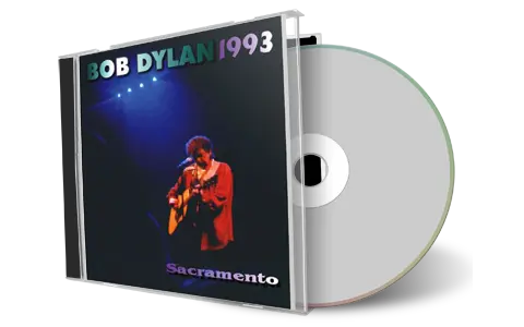 Artwork Cover of Bob Dylan 1993-10-08 CD Sacramento Audience