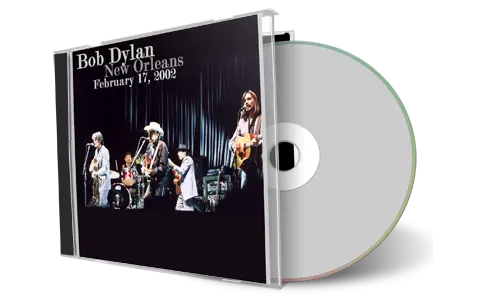Artwork Cover of Bob Dylan 2002-02-17 CD New Orleans Audience