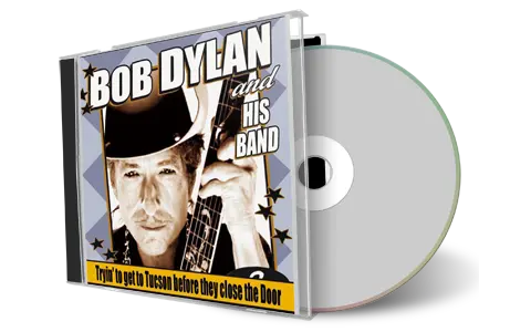 Artwork Cover of Bob Dylan 2011-07-19 CD Tucson Audience