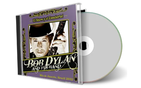 Artwork Cover of Bob Dylan 2012-04-15 CD Rio de Janerio Audience