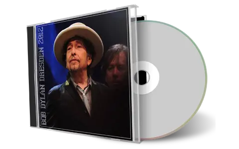 Artwork Cover of Bob Dylan 2012-07-03 CD Dresden Audience