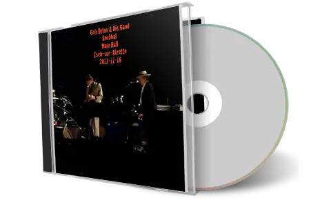 Artwork Cover of Bob Dylan 2013-11-16 CD Esch-sur-Alzette Audience
