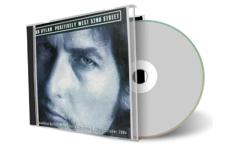 Artwork Cover of Bob Dylan Compilation CD Positively West 52nd Street Soundboard