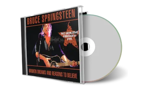 Artwork Cover of Bruce Springsteen Compilation CD Broken Dreams and Reasons to Believe Soundboard