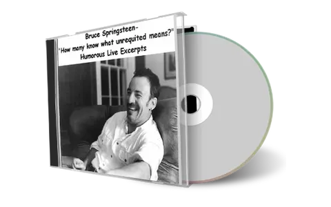 Artwork Cover of Bruce Springsteen Compilation CD Humorous Live Excerpts Audience